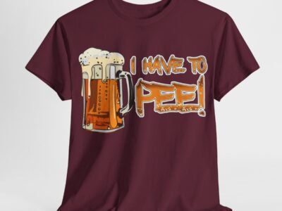 "I Have To Pee" Unisex Heavy Cotton Tee