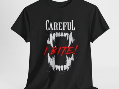 "Careful, I Bite" Unisex Heavy Cotton Tee