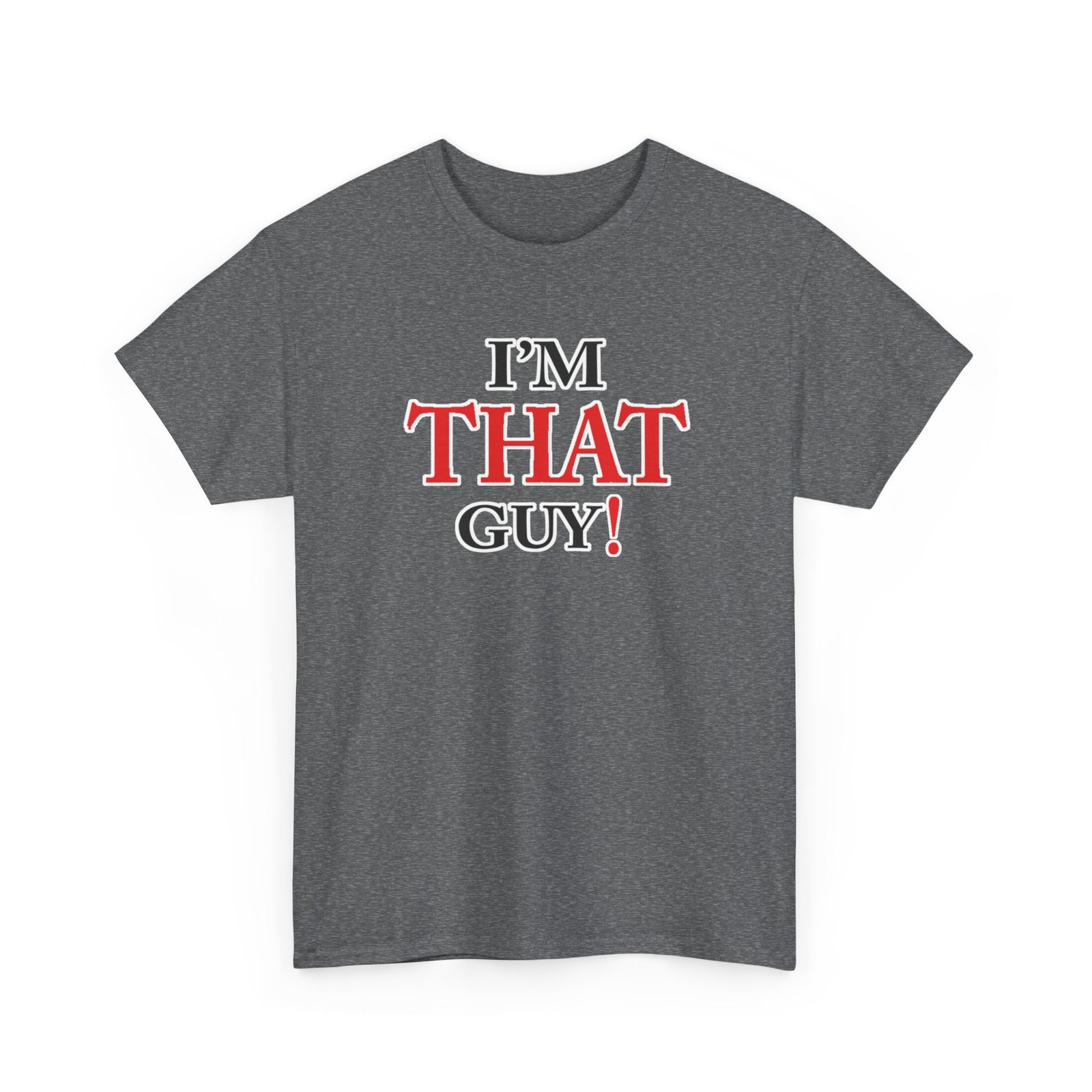 "That Guy" Unisex Heavy Cotton Tee - Image 4