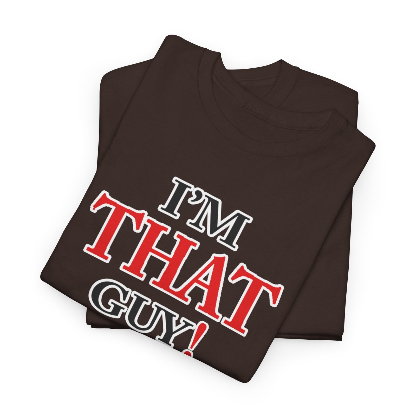 "That Guy" Unisex Heavy Cotton Tee - Image 30