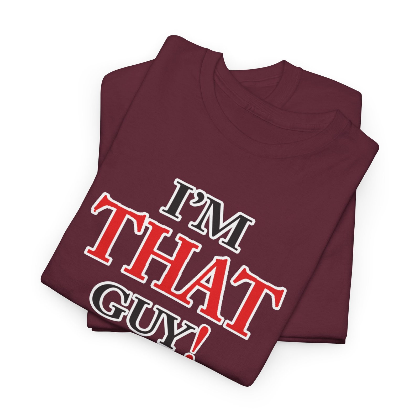 "That Guy" Unisex Heavy Cotton Tee - Image 24