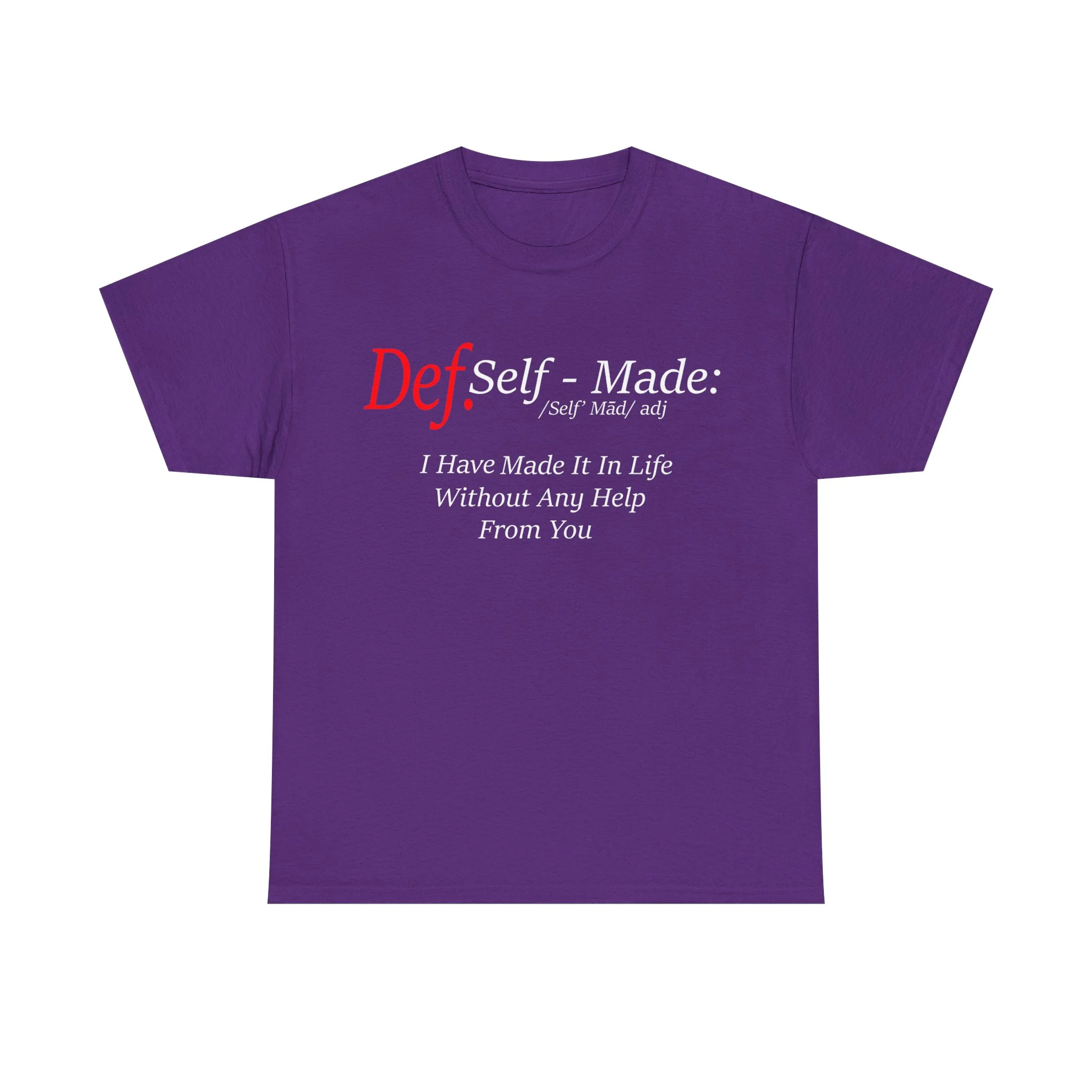 Define Self-Made Unisex Heavy Cotton Tee - Image 29