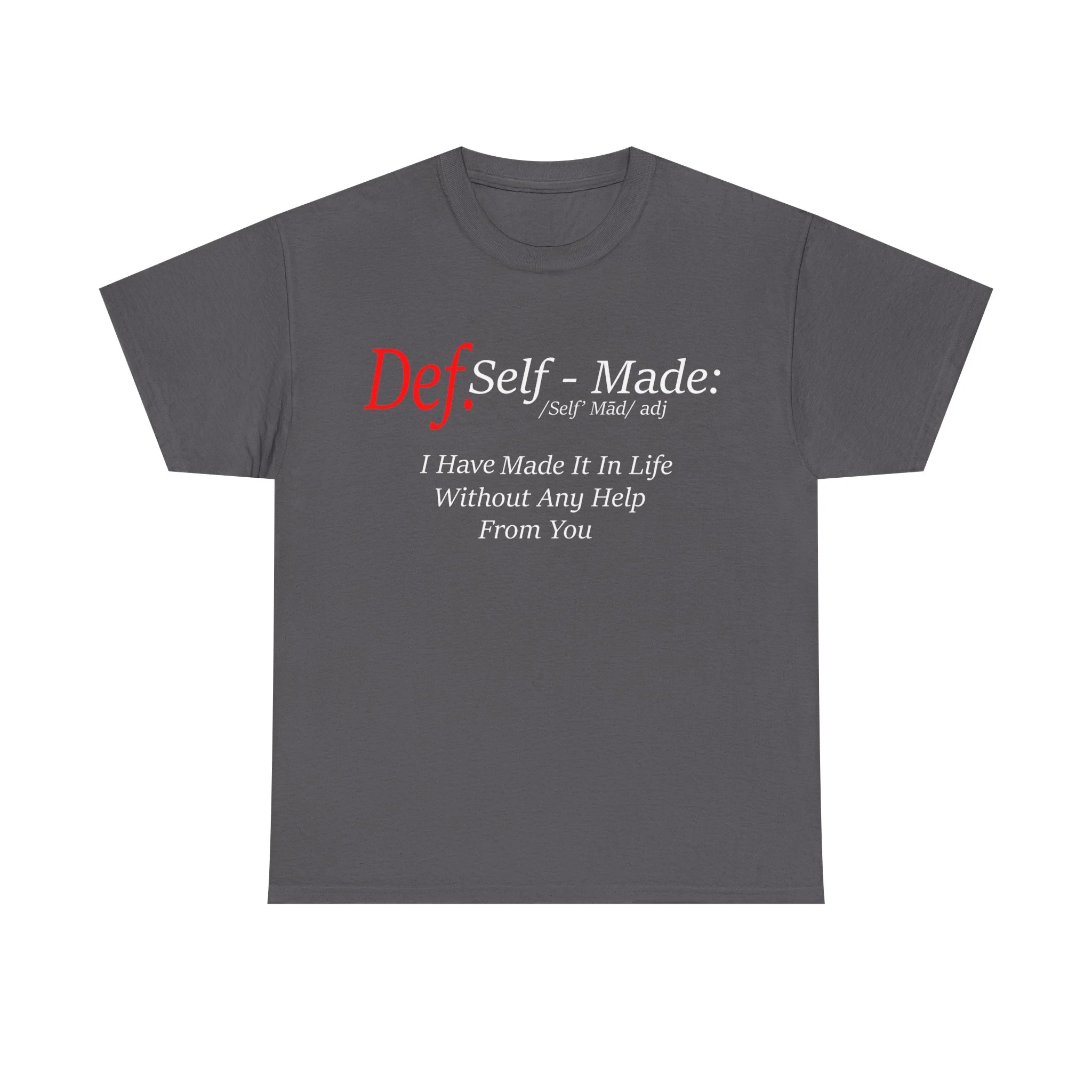 Define Self-Made Unisex Heavy Cotton Tee - Image 21