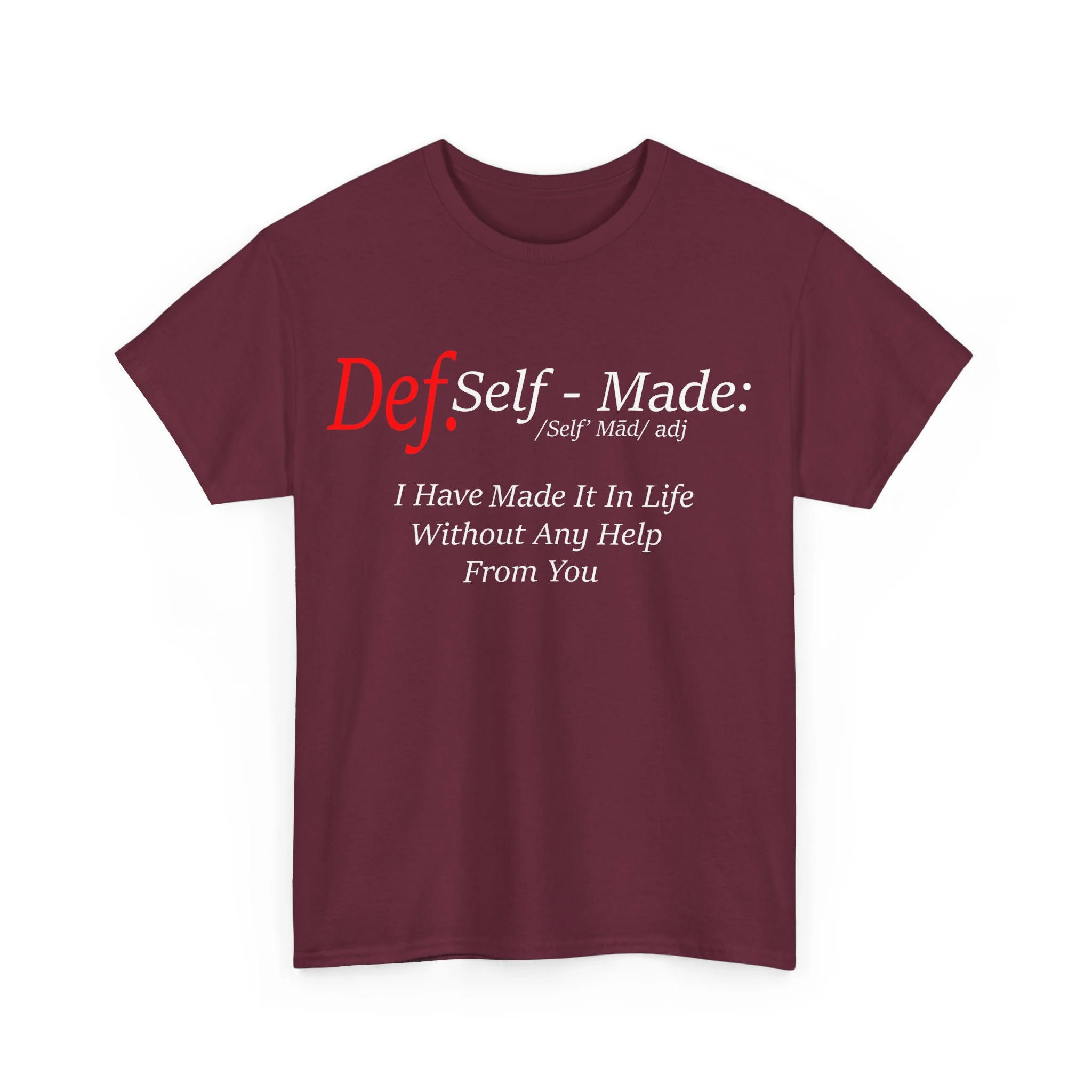 Define Self-Made Unisex Heavy Cotton Tee - Image 7